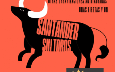 Verdes Equo Cantabria Convoca a la Ciudadanía a una Concentración Antitaurina en el Día Grande de Santander: «La Tortura No Es Cultura»