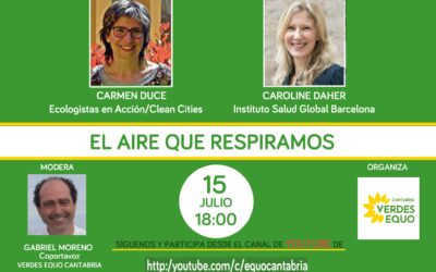 VERDES EQUO DEBATE SOBRE LA CALIDAD DEL AIRE